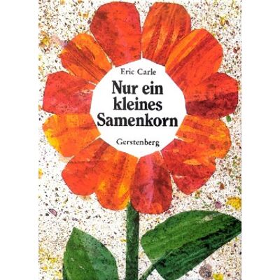 Eric Carle Nur Ein Kleines Samenkorn - Publicité Eric Carle Nur Ein Kleines Samenkorn - Publicité