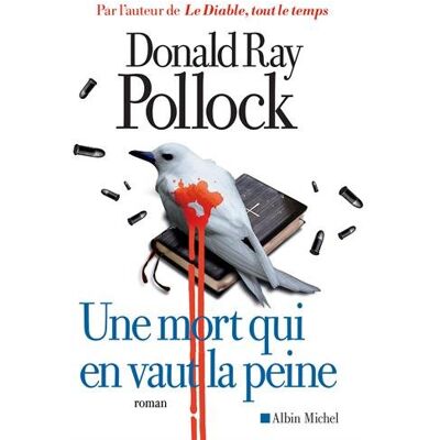 Pollock, Donald Ray Une Mort Qui En Vaut La Peine - Publicité Pollock, Donald Ray Une Mort Qui En Vaut La Peine - Publicité