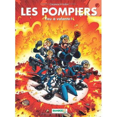 Stedo+Cazenove Les Pompiers. Vol. 9. Feu À Volonté ! - Publicité Stedo+Cazenove Les Pompiers. Vol. 9. Feu À Volonté ! - Publicité