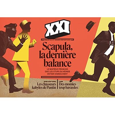 François Scapula Revue 21, N° 61. Scapula, La Dernière Balance : Le Mafieux Français Que Les Stups Du Monde Entier S'Arrachent - Publicité François Scapula Revue 21, N° 61. Scapula, La Dernière Balance : Le Mafieux Français Que Les Stups Du Monde Entier S'Arrachent - Publicité