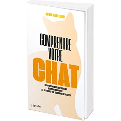 Sonia Paeleman Comprendre Votre Chat : Les Secrets D'Une Comportementaliste - Publicité Sonia Paeleman Comprendre Votre Chat : Les Secrets D'Une Comportementaliste - Publicité