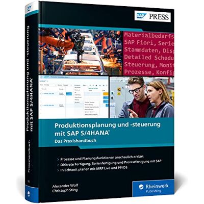 Alexander Wolf Produktionsplanung Und -Steuerung Mit Sap S/4hana: Produktionsplanung In Echtzeit Mit Pp Für Sap S/4hana, Pp/ds Und Mrp Live (Sap Press) - Publicité Alexander Wolf Produktionsplanung Und -Steuerung Mit Sap S/4hana: Produktionsplanung In Echtzeit Mit Pp Für Sap S/4hana, Pp/ds Und Mrp Live (Sap Press) - Publicité