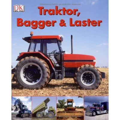 Dorling Kindersley Traktor, Bagger & Laster - Publicité Dorling Kindersley Traktor, Bagger & Laster - Publicité