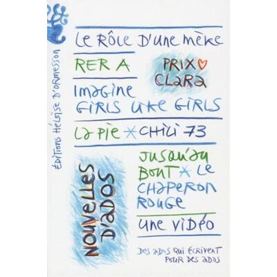 Collectif Nouvelles D'Ados : Prix Clara 2017 : Des Ados Qui Écrivent Pour Des Ados - Publicité Collectif Nouvelles D'Ados : Prix Clara 2017 : Des Ados Qui Écrivent Pour Des Ados - Publicité