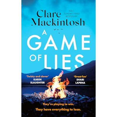 Clare Mackintosh A Game Of Lies: A Twisty, Gripping Thriller About The Dark Side Of Reality Tv (Dc Morgan) - Publicité Clare Mackintosh A Game Of Lies: A Twisty, Gripping Thriller About The Dark Side Of Reality Tv (Dc Morgan) - Publicité