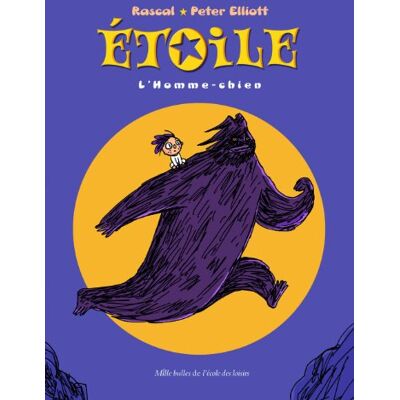 Peter Elliott Etoile. Vol. 2. L'Homme-Chien - Publicité Peter Elliott Etoile. Vol. 2. L'Homme-Chien - Publicité