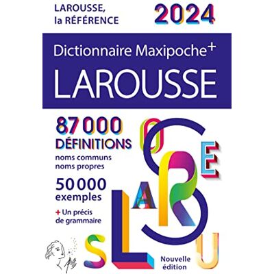 Dictionnaire Larousse Maxipoche + 2024 - Publicité Dictionnaire Larousse Maxipoche + 2024 - Publicité
