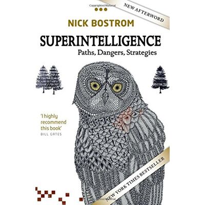 Nick Bostrom Superintelligence: Paths, Dangers, Strategies - Publicité Nick Bostrom Superintelligence: Paths, Dangers, Strategies - Publicité