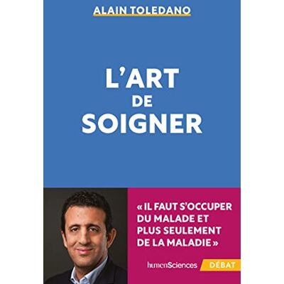 Alain Toledano L'Art De Soigner - Publicité Alain Toledano L'Art De Soigner - Publicité