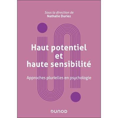 Vincent Amelot Haut Potentiel Et Haute Sensibilité : Approches Plurielles En Psychologie - Publicité Vincent Amelot Haut Potentiel Et Haute Sensibilité : Approches Plurielles En Psychologie - Publicité