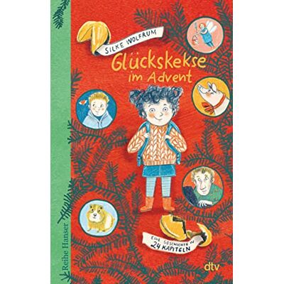 Silke Wolfrum Glückskekse Im Advent: Eine Geschichte In 24 Kapiteln - Publicité Silke Wolfrum Glückskekse Im Advent: Eine Geschichte In 24 Kapiteln - Publicité