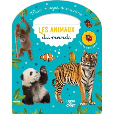 Les Animaux Du Monde - Publicité Les Animaux Du Monde - Publicité
