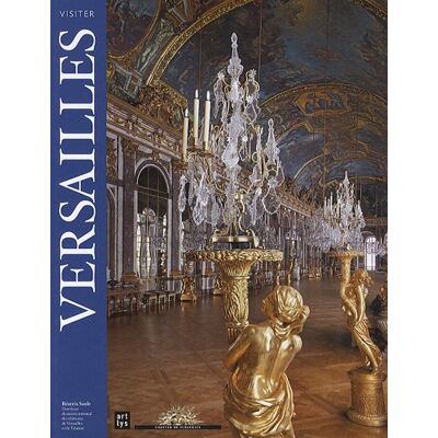 Béatrix Saule Visiter Versailles - Publicité Béatrix Saule Visiter Versailles - Publicité