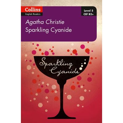 Sparkling Cyanide: B2+ Level 5 (Collins Agatha Christie Elt Readers) - Publicité Sparkling Cyanide: B2+ Level 5 (Collins Agatha Christie Elt Readers) - Publicité