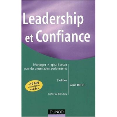 Alain Duluc Leadership Et Confiance : Développer Le Capital Humain Pour Des Organisations Performantes - Publicité Alain Duluc Leadership Et Confiance : Développer Le Capital Humain Pour Des Organisations Performantes - Publicité