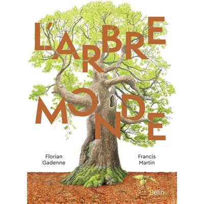 Francis Martin L'Arbre Monde - Publicité Francis Martin L'Arbre Monde - Publicité
