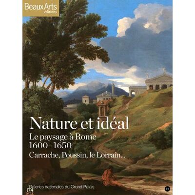 Thierry Taittinger Nature Et Idéal : Le Paysage À Rome, 1600-1650 : Carrache, Poussin, Le Lorrain... Publicité Thierry Taittinger Nature Et Idéal : Le Paysage À Rome, 1600-1650 : Carrache, Poussin, Le Lorrain... Publicité