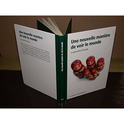 Une Nouvelle Manière De Voir Le Monde. La Géométrie Fractale - Publicité Une Nouvelle Manière De Voir Le Monde. La Géométrie Fractale - Publicité
