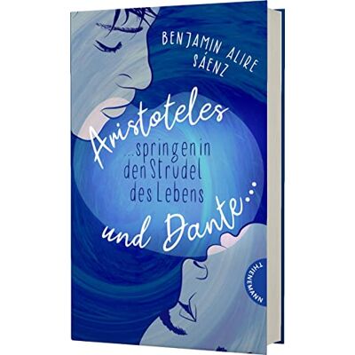 Sáenz, Benjamin Alire Ari Und Dante 2: Aristoteles Und Dante Springen In Den Strudel Des Lebens: Queere Liebesgeschichte (2) - Publicité Sáenz, Benjamin Alire Ari Und Dante 2: Aristoteles Und Dante Springen In Den Strudel Des Lebens: Queere Liebesgeschichte (2) - Publicité