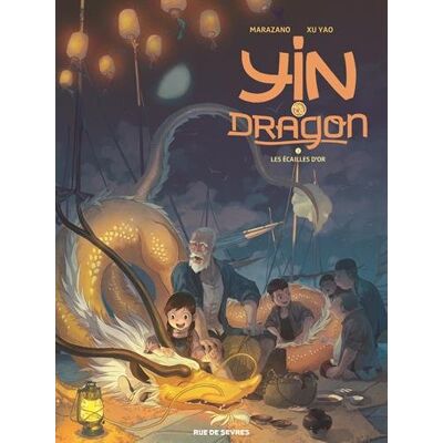 Xu Yao et Marazano Richard Yin Et Le Dragon. Vol. 2. Les Écailles D'Or - Publicité Xu Yao et Marazano Richard Yin Et Le Dragon. Vol. 2. Les Écailles D'Or - Publicité