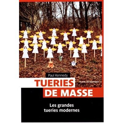 Steeve Jones Tueries De Masse : Les Grandes Tueries Modernes - Publicité Steeve Jones Tueries De Masse : Les Grandes Tueries Modernes - Publicité