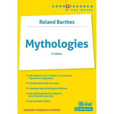 Corinne François-Denève Mythologies, Roland Barthes - Publicité Corinne François-Denève Mythologies, Roland Barthes - Publicité
