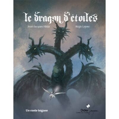 J.J. Fdida Le Dragon D'Étoiles : Un Conte Tsigane - Publicité J.J. Fdida Le Dragon D'Étoiles : Un Conte Tsigane - Publicité