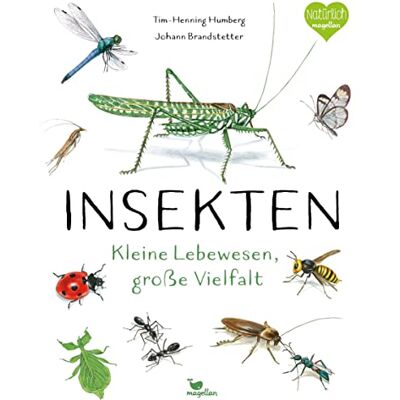 Tim-Henning Humberg Insekten - Kleine Lebewesen, Große Vielfalt - Publicité Tim-Henning Humberg Insekten - Kleine Lebewesen, Große Vielfalt - Publicité