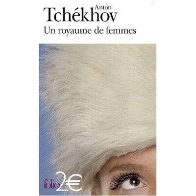Anton Tchekhov Un Royaume De Femmes. De L'Amour - Publicité Anton Tchekhov Un Royaume De Femmes. De L'Amour - Publicité