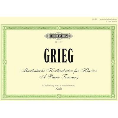 Edvard Grieg Musikalische Kostbarkeiten Für Klavier / A Piano Treasury Für Klavier: Sammelband Für Klavier - Publicité Edvard Grieg Musikalische Kostbarkeiten Für Klavier / A Piano Treasury Für Klavier: Sammelband Für Klavier - Publicité