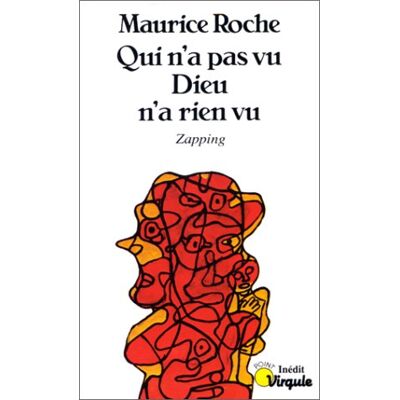 Maurice Roche Qui N'A Pas Vu Dieu N'A Rien Vu : Zapping - Publicité Maurice Roche Qui N'A Pas Vu Dieu N'A Rien Vu : Zapping - Publicité