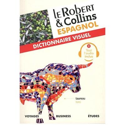 Le Robert & Collins Espagnol : Dictionnaire Visuel : Voyages, Business, Études - Publicité Le Robert & Collins Espagnol : Dictionnaire Visuel : Voyages, Business, Études - Publicité