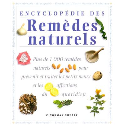 Shealy, C. Norman Encyclopédie Des Remèdes Naturels - Publicité Shealy, C. Norman Encyclopédie Des Remèdes Naturels - Publicité