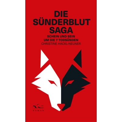 Die Sünderblut-Saga: Schein Und Sein Um Die 7 Todsünden. Roman - Publicité Die Sünderblut-Saga: Schein Und Sein Um Die 7 Todsünden. Roman - Publicité