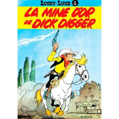 Morris Lucky Luke. Vol. 1. La Mine D'Or De Dick Digger - Publicité Morris Lucky Luke. Vol. 1. La Mine D'Or De Dick Digger - Publicité