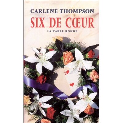 Carlene Thompson Six De Cœoeur - Publicité Carlene Thompson Six De Cœoeur - Publicité