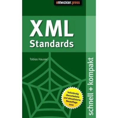 Tobias Hauser Xml Standards: Schnell+kompakt - Publicité Tobias Hauser Xml Standards: Schnell+kompakt - Publicité