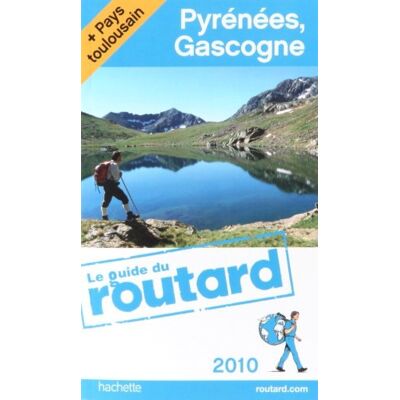 Philippe Gloaguen Pyrénées, Gascogne Et Pays Toulousain : 2010 - Publicité Philippe Gloaguen Pyrénées, Gascogne Et Pays Toulousain : 2010 - Publicité