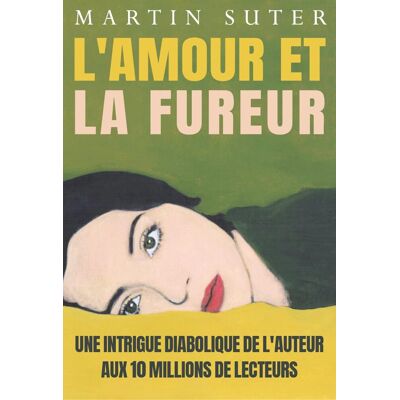 Martin Suter L'Amour Et La Fureur - Publicité Martin Suter L'Amour Et La Fureur - Publicité