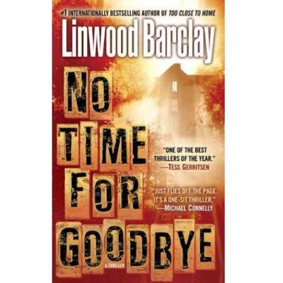 Linwood Barclay No Time For Goodbye - Publicité Linwood Barclay No Time For Goodbye - Publicité