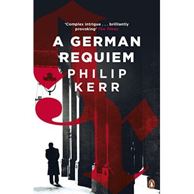 Philip Kerr A German Requiem (Bernie Gunther) - Publicité Philip Kerr A German Requiem (Bernie Gunther) - Publicité