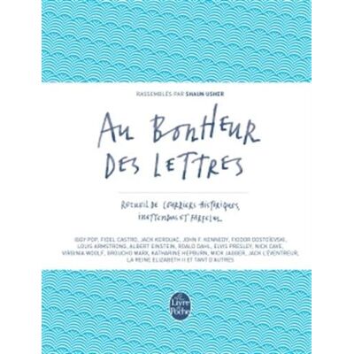 Shaun Usher Au Bonheur Des Lettres. Recueil De Courriers Historiques, Inattendus Et Farfelus - Publicité Shaun Usher Au Bonheur Des Lettres. Recueil De Courriers Historiques, Inattendus Et Farfelus - Publicité