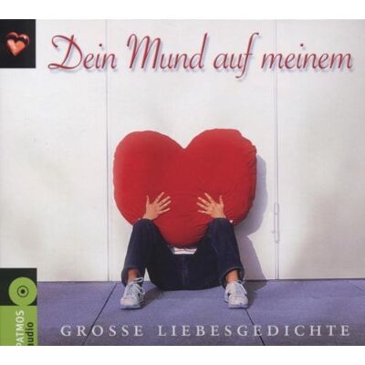 Rufus Beck Dein Mund Auf Meinem: Große Liebesgedichte - Publicité Rufus Beck Dein Mund Auf Meinem: Große Liebesgedichte - Publicité