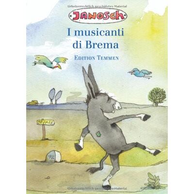 Janosch I Musicanti Di Brema. Italienische Sonderausgabe Der Bremer Stadtmusikanten - Publicité Janosch I Musicanti Di Brema. Italienische Sonderausgabe Der Bremer Stadtmusikanten - Publicité