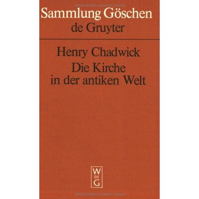 Henry Chadwick Die Kirche In Der Antiken Welt. Publicité Henry Chadwick Die Kirche In Der Antiken Welt. Publicité
