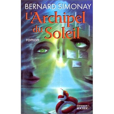 Bernard Simonay Les Enfants De L'Atlantide. Vol. 2. L'Archipel Du Soleil - Publicité Bernard Simonay Les Enfants De L'Atlantide. Vol. 2. L'Archipel Du Soleil - Publicité
