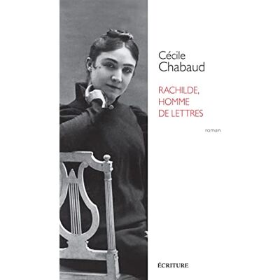 Cécile Chabaud Rachilde, Homme De Lettres - Publicité Cécile Chabaud Rachilde, Homme De Lettres - Publicité