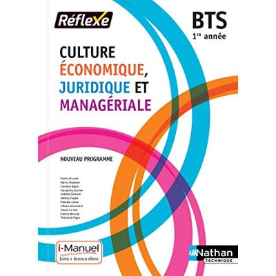 Collectif Culture Économique, Juridique Et Managériale 1re Année Bts : Nouveau Programme : Livre + Licence Élève - Publicité Collectif Culture Économique, Juridique Et Managériale 1re Année Bts : Nouveau Programme : Livre + Licence Élève - Publicité