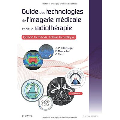 Collectif Guide Des Technologies De L'Imagerie Médicale Et De La Radiothérapie : Quand La Théorie Éclaire La Pratique - Publicité Collectif Guide Des Technologies De L'Imagerie Médicale Et De La Radiothérapie : Quand La Théorie Éclaire La Pratique - Publicité