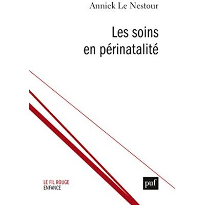 Collectif Les Soins En Périnatalité : Un Ajustement Rigoureux - Publicité Collectif Les Soins En Périnatalité : Un Ajustement Rigoureux - Publicité